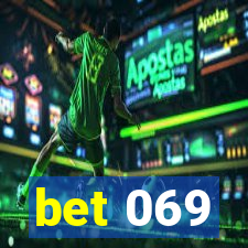 bet 069